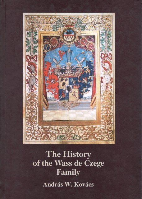 The History of the Wass de Czege Family