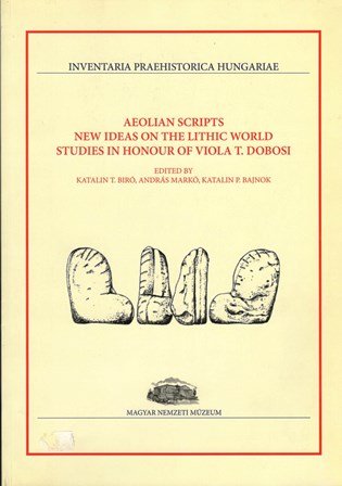 Aeolian Scripts New Ideas on the Lithic World