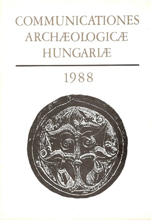Communicationes Archeologicae Hungariae 1988