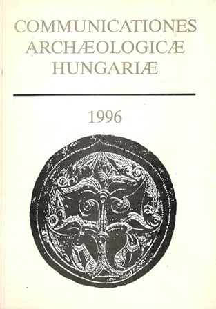 Communicationes Archeologicae Hungariae 1996